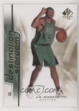 2008-09 SP Authentic - Destination Stardom #DS-23 - J.R. Giddens