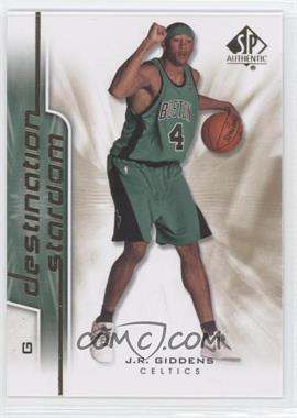 2008-09 SP Authentic - Destination Stardom #DS-23 - J.R. Giddens