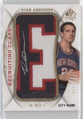 2008-09 SP Authentic - Recruiting Class Manufactured Letter Patch - City Name #RCC-RA.E - Ryan Anderson (Letter E) /5