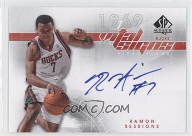 2008-09 SP Authentic - Vital Signs #VS-SE - Ramon Sessions