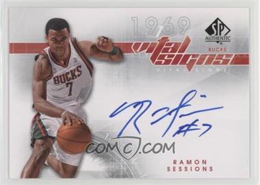 2008-09 SP Authentic - Vital Signs #VS-SE - Ramon Sessions