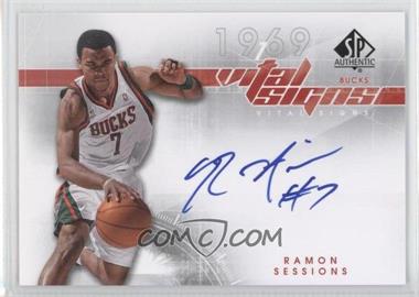 2008-09 SP Authentic - Vital Signs #VS-SE - Ramon Sessions