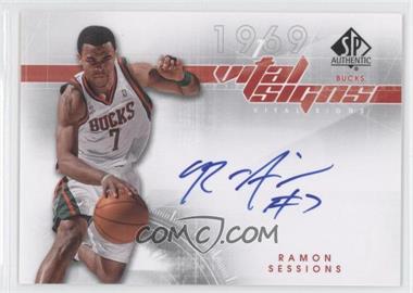 2008-09 SP Authentic - Vital Signs #VS-SE - Ramon Sessions