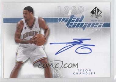 2008-09 SP Authentic - Vital Signs #VS-TC - Tyson Chandler