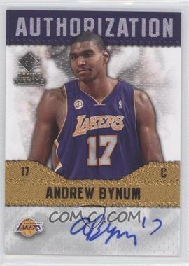 2008-09 SP Rookie Threads - Authorization #AU-AB - Andrew Bynum