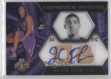 2008-09 SP Rookie Threads - [Base] #72 - Jason Thompson /599