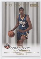 Rookie - Roy Hibbert