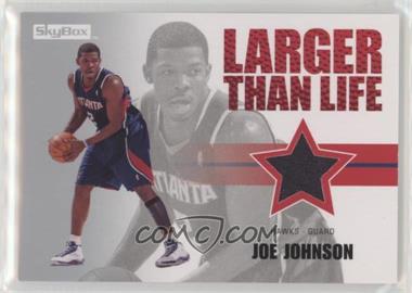 2008-09 Skybox - Larger Than Life Memorabilia #LL-JJ - Joe Johnson