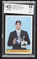 Kevin Love [BCCG 10 Mint or Better]