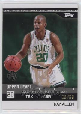 2008-09 Topps - Rip Cards - Upper Level #RIP-20 - Ray Allen /99