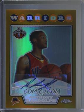 2008-09 Topps Chrome - [Base] - Gold Refractor #233 - Anthony Randolph /5