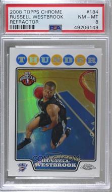 2008-09 Topps Chrome - [Base] - Refractor #184 - Russell Westbrook [PSA 8 NM‑MT]