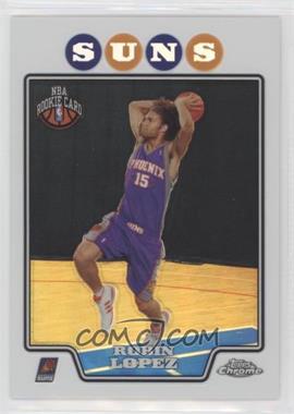 2008-09 Topps Chrome - [Base] - Refractor #194 - Robin Lopez