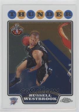 2008-09 Topps Chrome - [Base] #184 - Russell Westbrook