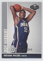 Roy Hibbert [EX to NM] #/2,008