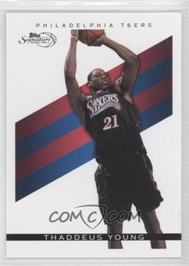 2008-09 Topps Signature - [Base] #TS-TY - Thaddeus Young /2325