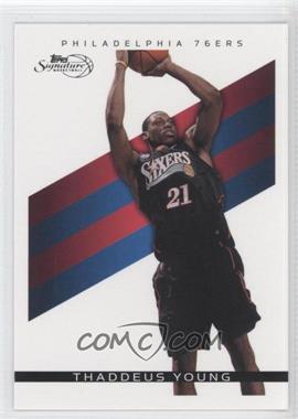 2008-09 Topps Signature - [Base] #TS-TY - Thaddeus Young /2325