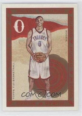 2008-09 Topps T-51 Murad - [Base] #174.1 - Russell Westbrook (Red)
