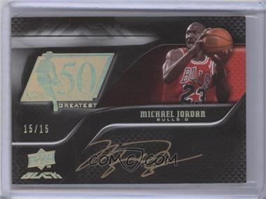 2008-09 UD Black - 50 Greatest Autographs - Gold #50AU-JO - Michael Jordan /15