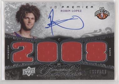 2008-09 UD Premier - [Base] #115 - Premier Rookie Autograph Materials - Robin Lopez /199