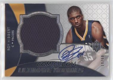 2008-09 Ultimate Collection - [Base] - Silver #139 - Ultimate Rookies Auto Jersey - Roy Hibbert /60