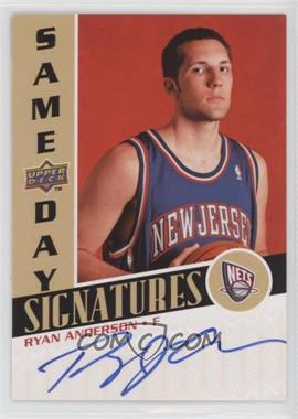 2008-09 Upper Deck - Rookie Photo Shoot Same Day Signatures #RPS-RA - Ryan Anderson