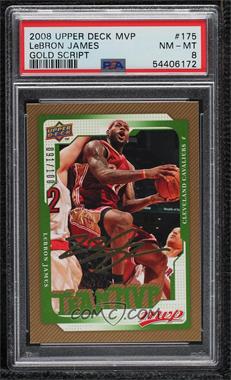 2008-09 Upper Deck MVP - [Base] - Gold Script #175 - LeBron James /100 [PSA 8 NM‑MT]