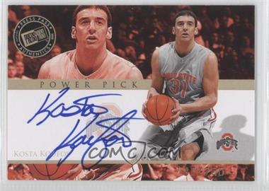 2008 Press Pass - Power Pick Autographs #PP-KK - Kosta Koufos /250