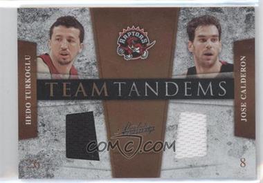 2009-10 Absolute Memorabilia - Team Tandems Materials #2 - Jose Calderon, Hedo Turkoglu /100