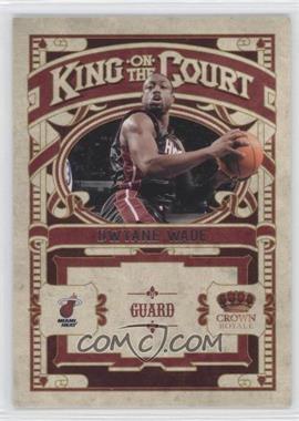 2009-10 Crown Royale - King of the Court #6 - Dwyane Wade