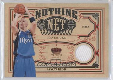 2009-10 Crown Royale - Nothing But Net - Materials #8 - Jason Kidd /399