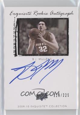 2009-10 Exquisite Collection - [Base] #78 - Exquisite Rookie Autograph - B.J. Mullens /225