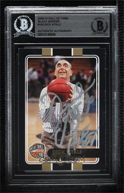 2009-10 Panini Basketball Hall of Fame - [Base] - Black Border #143 - Dick Vitale /199 [BAS BGS Authentic]