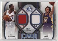 Ben Wallace, Pau Gasol #/50