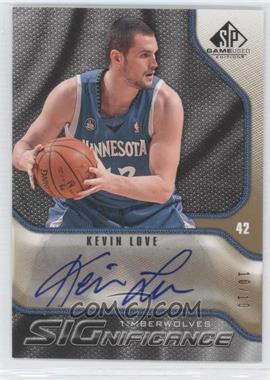 2009-10 SP Game Used - Significance Autographs - Gold #S-KL - Kevin Love /10