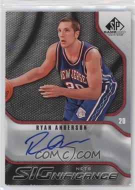 2009-10 SP Game Used - Significance Autographs #S-AN - Ryan Anderson [Good to VG‑EX]