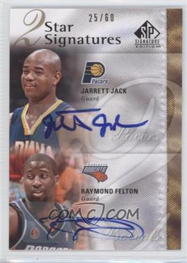 2009-10 SP Signature Edition - 2 Star Signatures #2S-FJ - Jarrett Jack, Raymond Felton /60