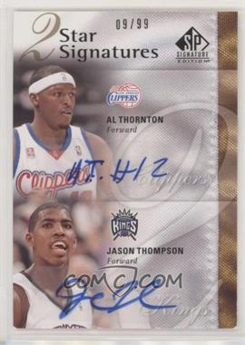 2009-10 SP Signature Edition - 2 Star Signatures #2S-TT - Al Thornton, Jason Thompson /99