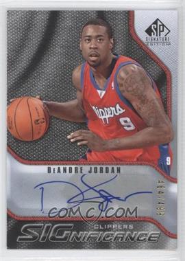 2009-10 SP Signature Edition - SIGnificance #S-DE - DeAndre Jordan /499