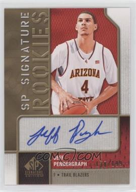 2009-10 SP Signature Edition - SP Signature Rookies #R-JP - Jeff Pendergraph /199