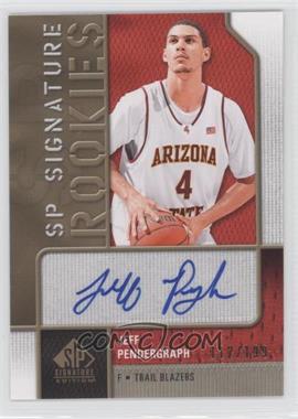 2009-10 SP Signature Edition - SP Signature Rookies #R-JP - Jeff Pendergraph /199