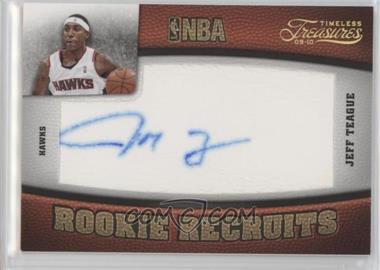 2009-10 Timeless Treasures - [Base] - Gold #118 - Rookie Recruits - Jeff Teague /10