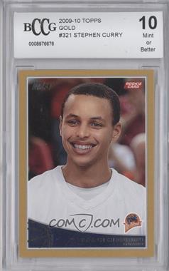 2009-10 Topps - [Base] - Gold #321 - Stephen Curry /2009 [BCCG 10 Mint or Better]