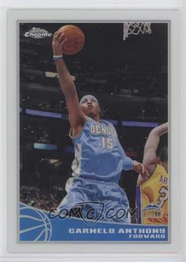 2009-10 Topps - Chrome - Refractor #25 - Carmelo Anthony /500