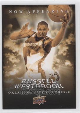 2009-10 Upper Deck - Now Appearing #NA-4 - Russell Westbrook
