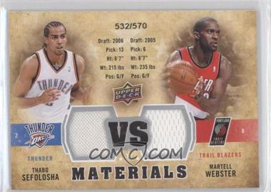 2009-10 Upper Deck - VS Dual Materials #VS-TM - Thabo Sefolosha, Martell Webster /570