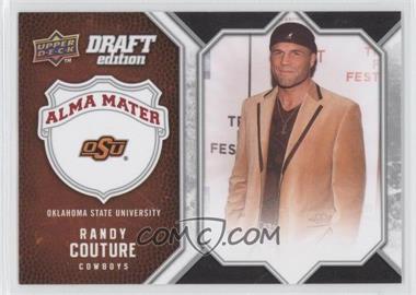 2009-10 Upper Deck Draft Edition - Alma Mater #AM-RC - Randy Couture