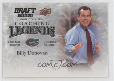 2009-10 Upper Deck Draft Edition - Coaching Legends #CL-BD - Billy Donovan