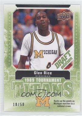 2009-10 Upper Deck Draft Edition - Tournament Titans - Green #TT-GR - Glen Rice /50