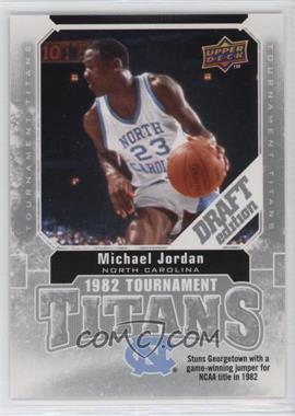 2009-10 Upper Deck Draft Edition - Tournament Titans #TT-JO - Michael Jordan